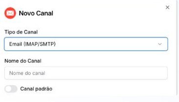 Formulário Novo Canal com tipo Email IMAP SMTP, nome e chave Canal padrão